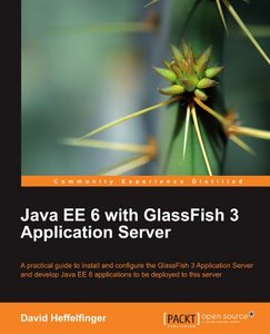 Java EE 6 with GlassFish 3 Application Server